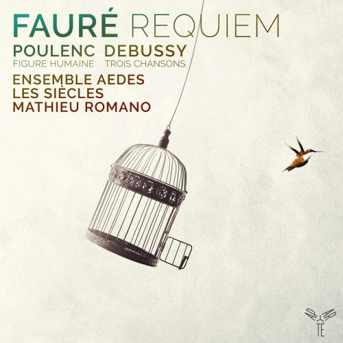 ENSEMBLE AEDES / LES SIEVLES / MATHIEU ROMANO - FAURE / POULENC / DEBUSSY - REQUIEM / FIGURE HUMAINE / TROIS CHANSONSENSEMBLE AEDES - LES SIEVLES - MATHIEU ROMANO - FAURE - POULENC - DEBUSSY - REQUIEM - FIGURE HUMAINE - TROIS CHANSONS.jpg